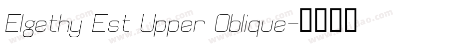 Elgethy Est Upper Oblique字体转换